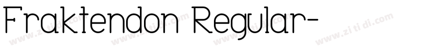 Fraktendon Regular字体转换